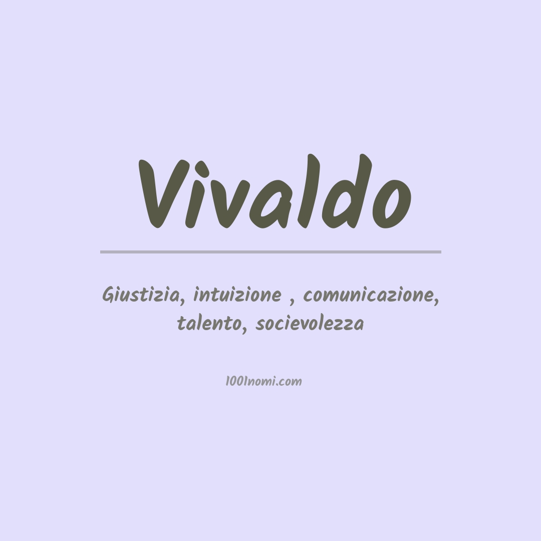 Significato del nome Vivaldo