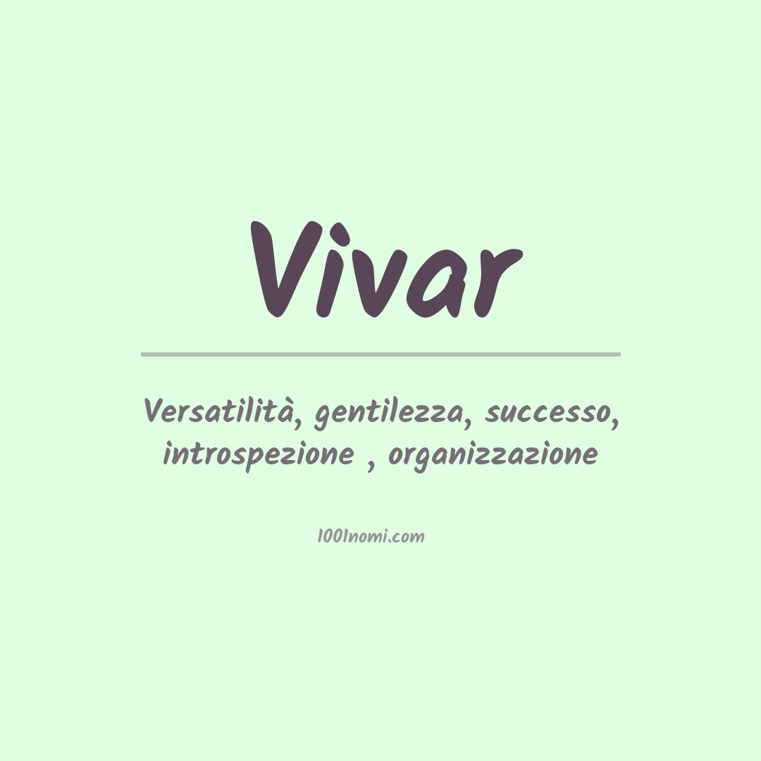 Significato del nome Vivar