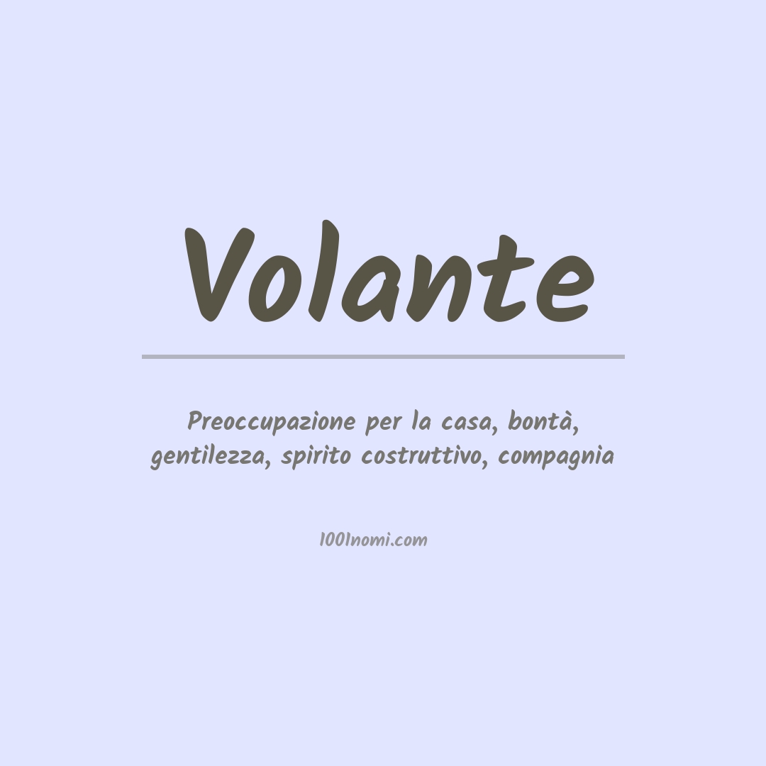 Significato del nome Volante Significato del nome Volante
