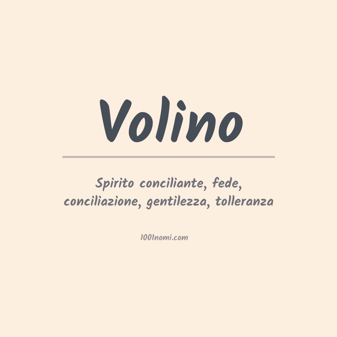 Significato del nome Volino Significato del nome Volino