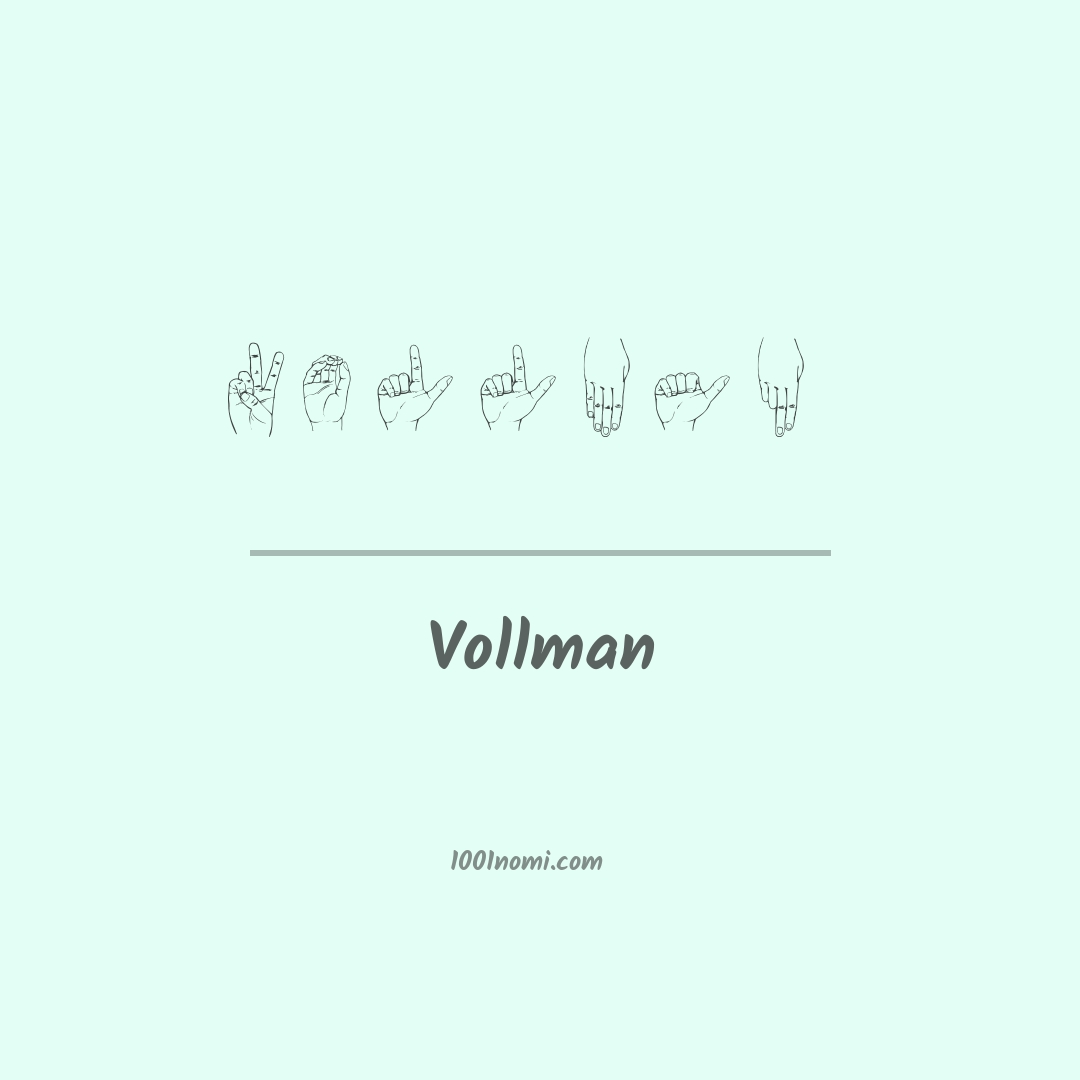 Vollman nella lingua dei segni Vollman nella lingua dei segni