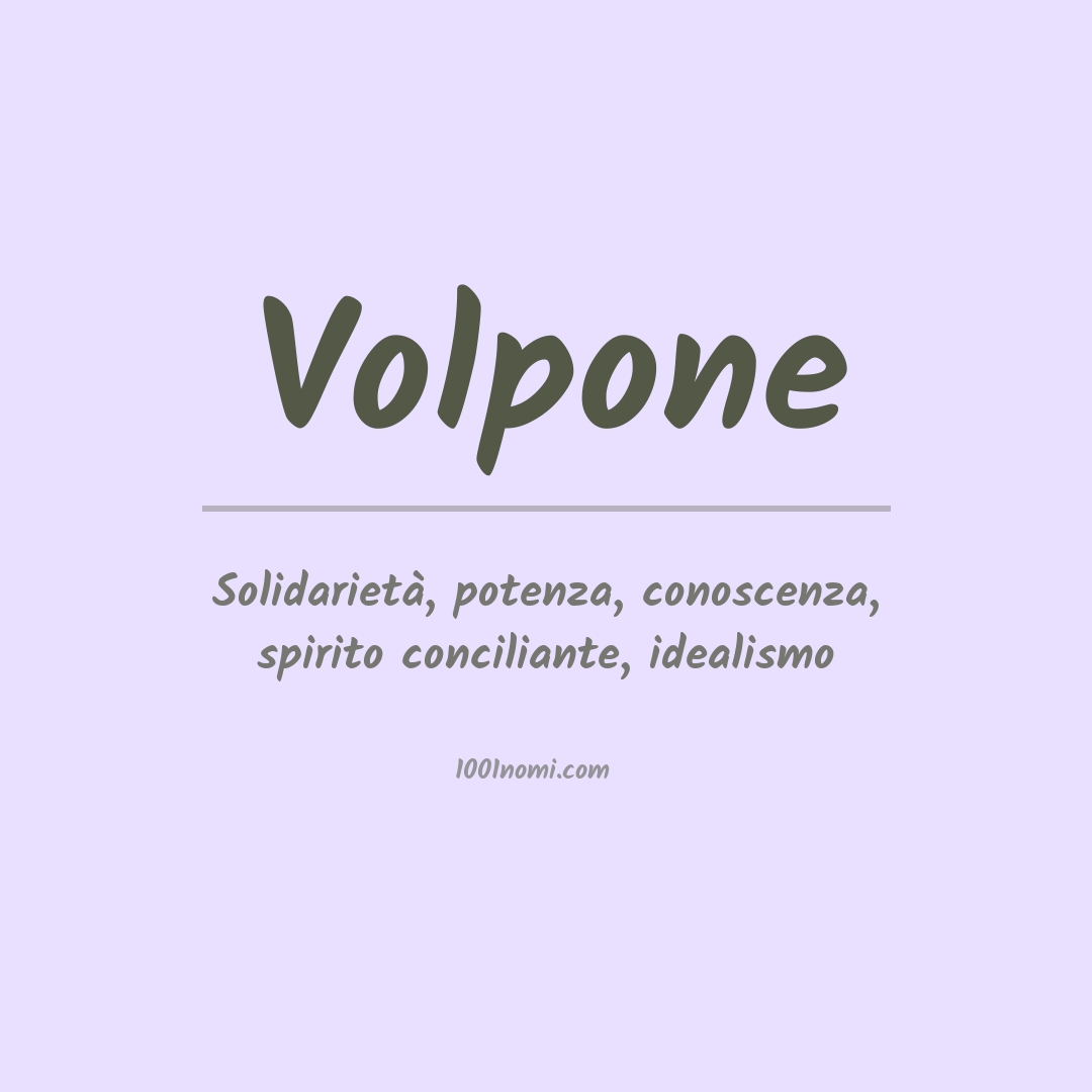 Significato del nome Volpone Significato del nome Volpone