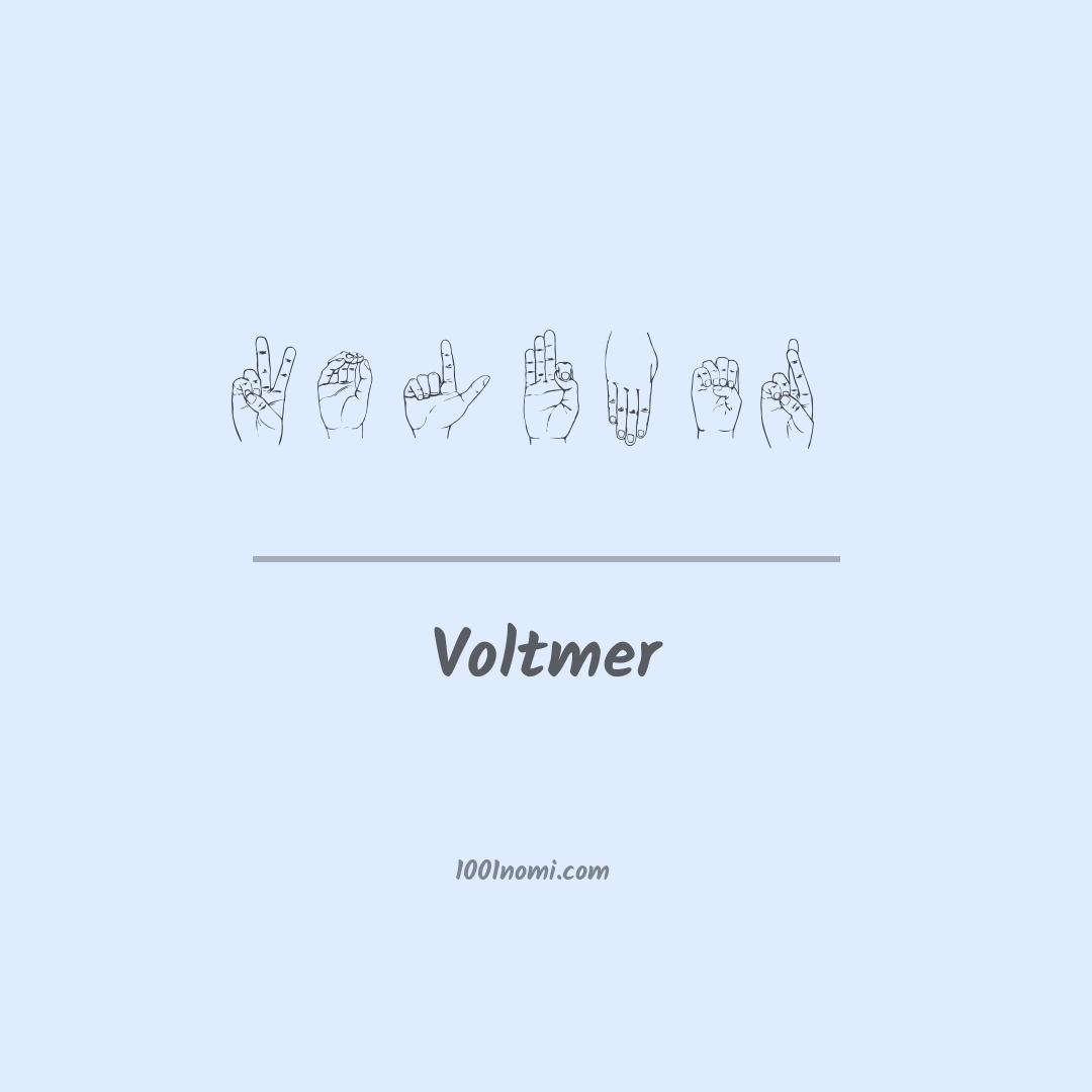 Voltmer nella lingua dei segni Voltmer nella lingua dei segni