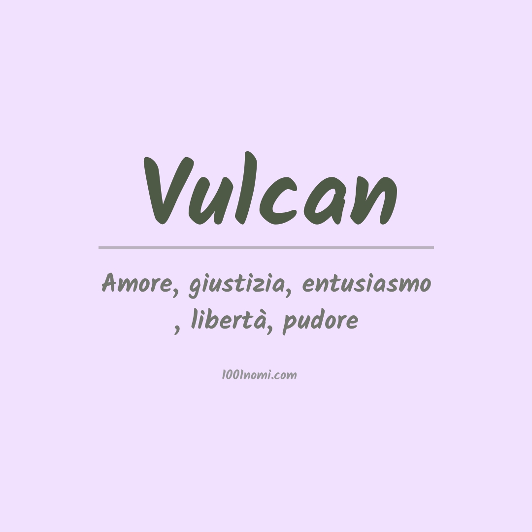 Significato del nome Vulcan Significato del nome Vulcan