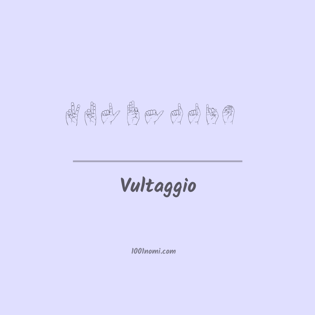 Vultaggio nella lingua dei segni Vultaggio nella lingua dei segni