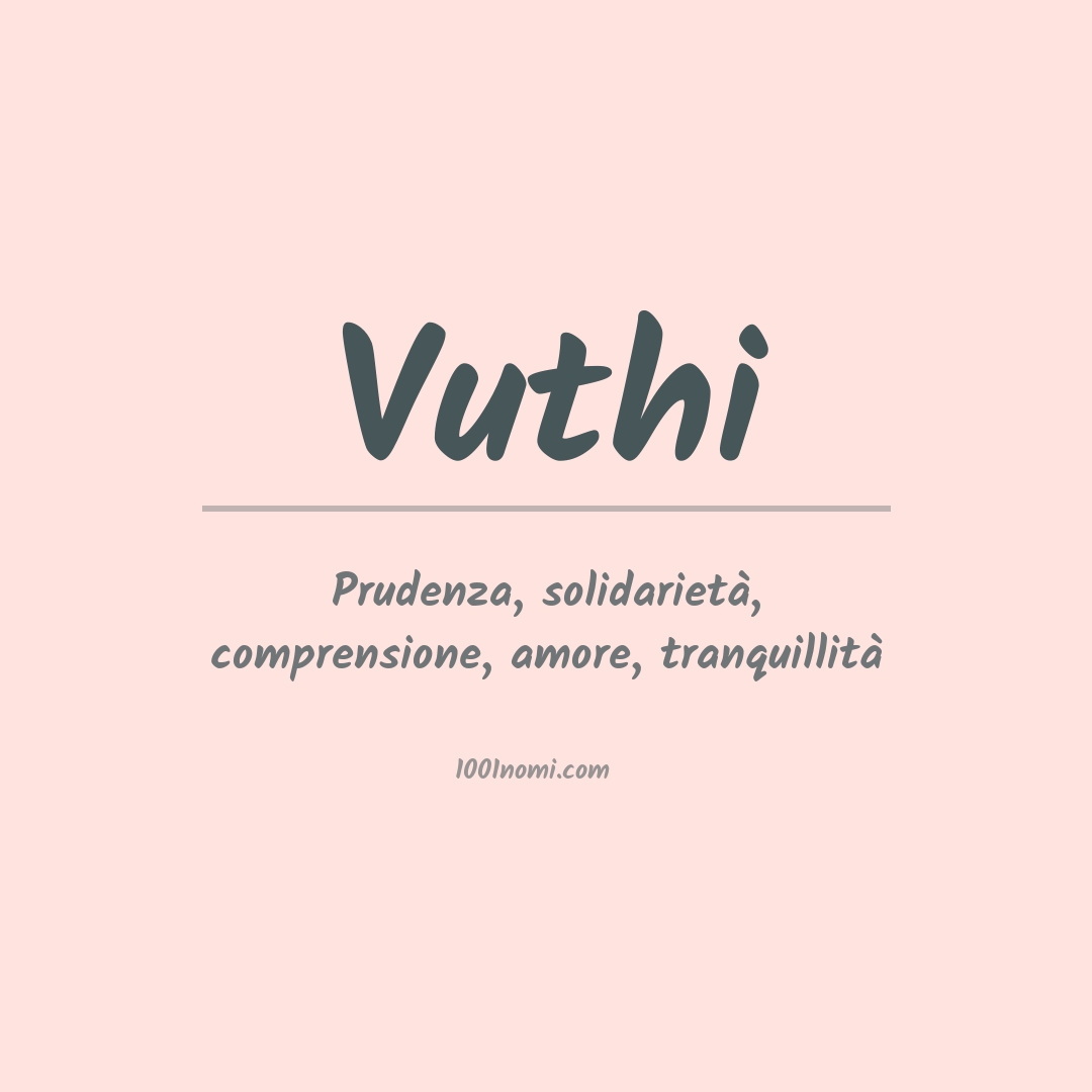 Significato del nome Vuthi
