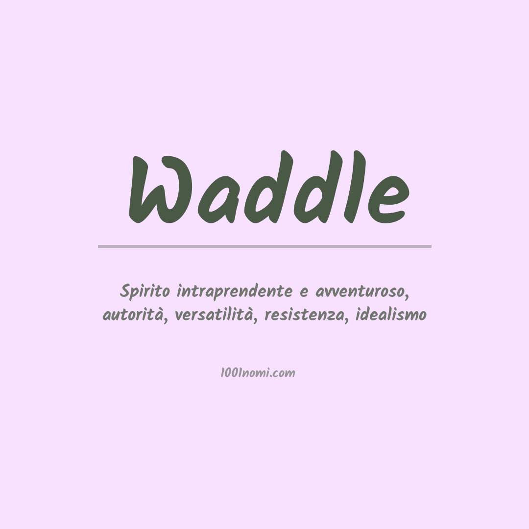 Significato del nome Waddle