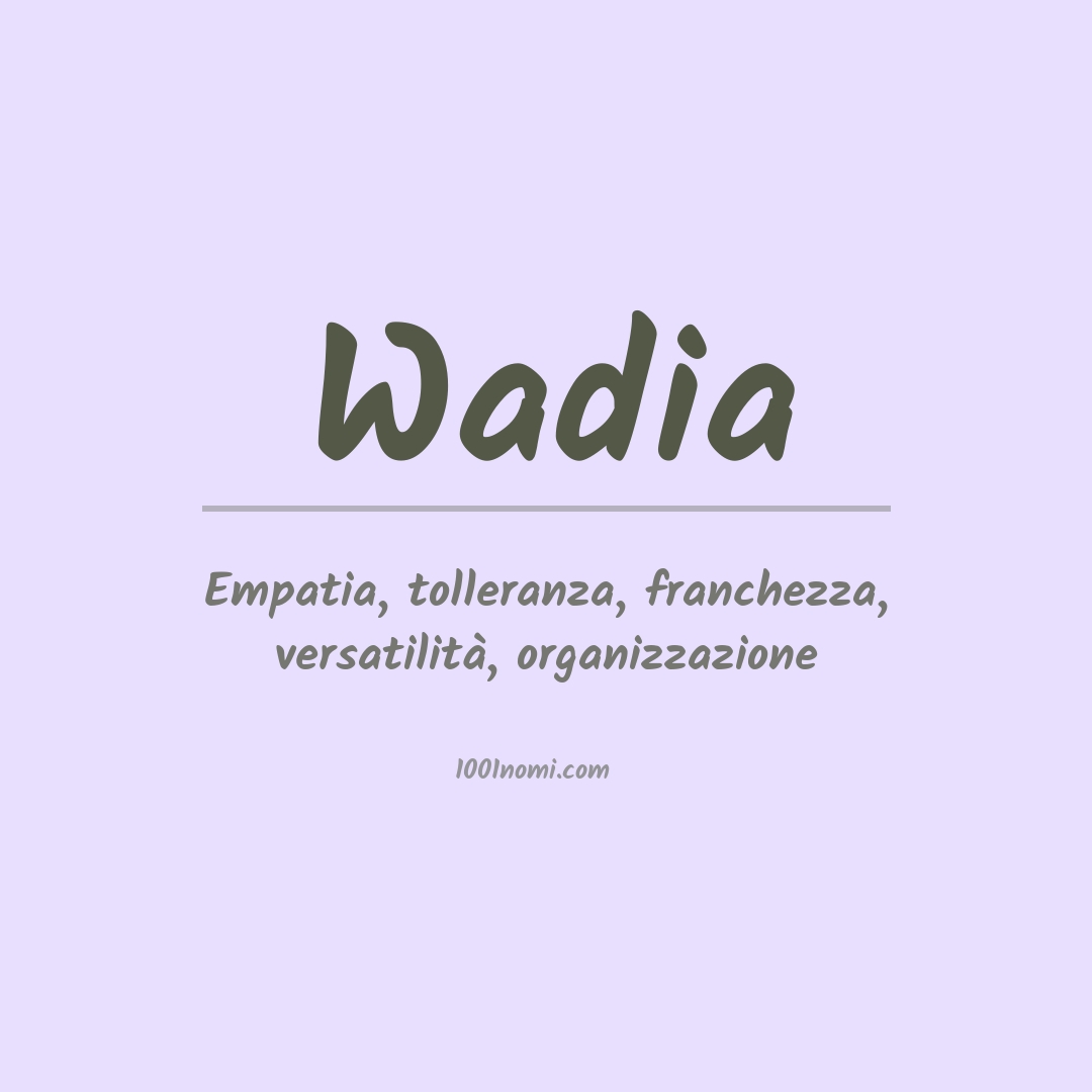 Significato del nome Wadia