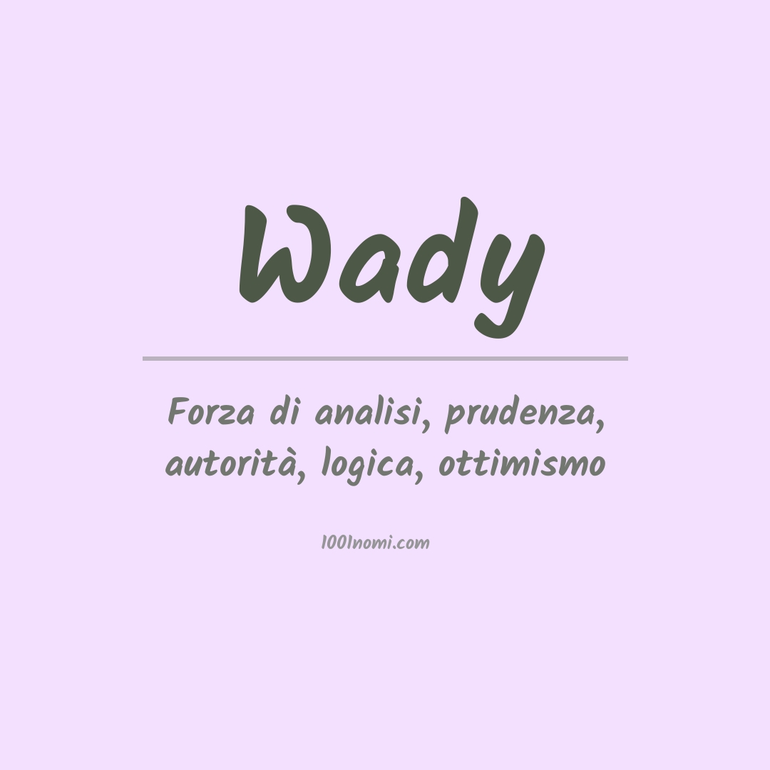 Significato del nome Wady