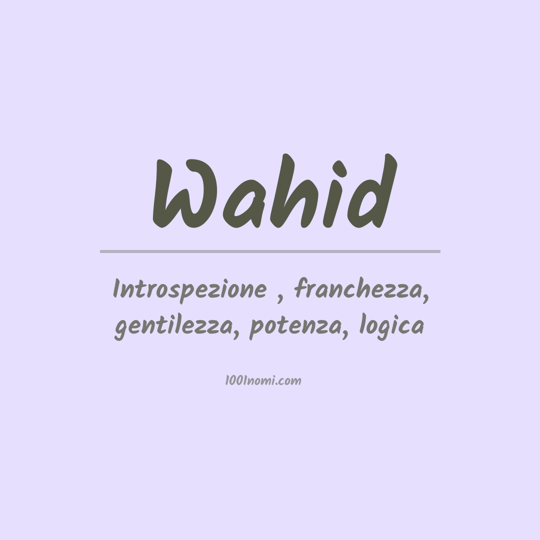 Significato del nome Wahid