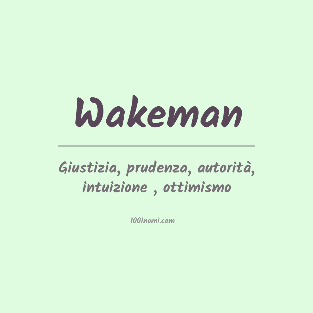 Significato del nome Wakeman