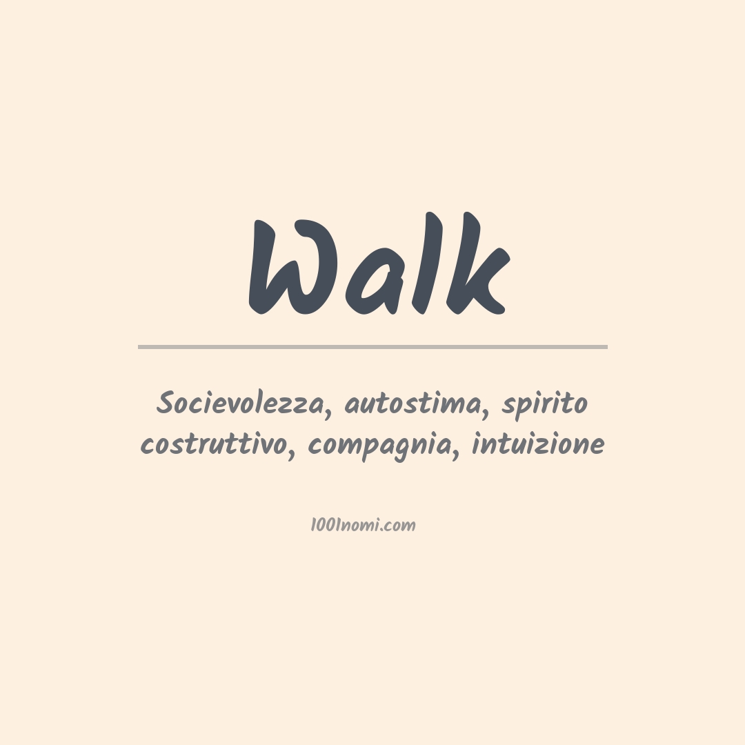 Significato del nome Walk