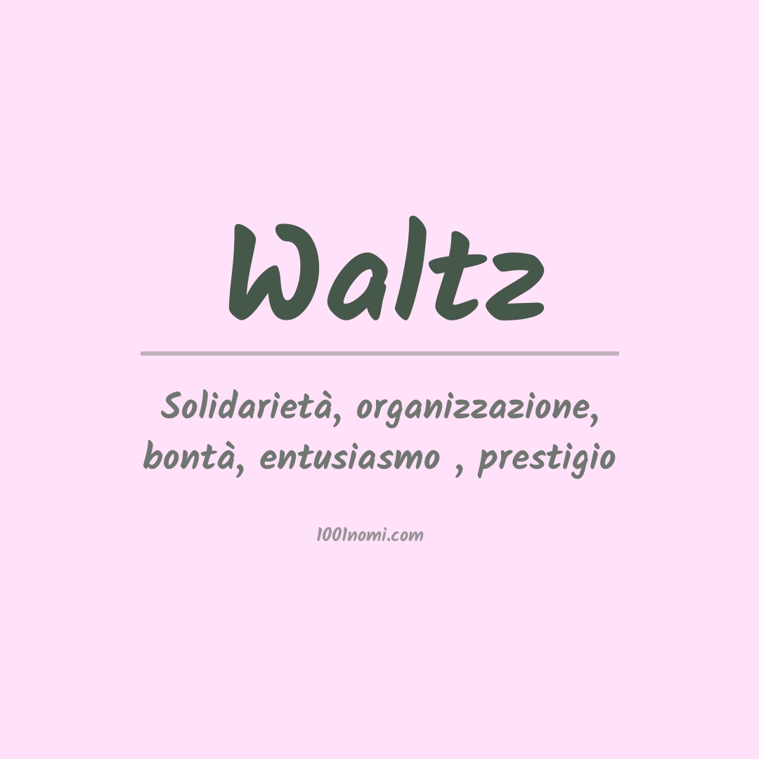 Significato del nome Waltz