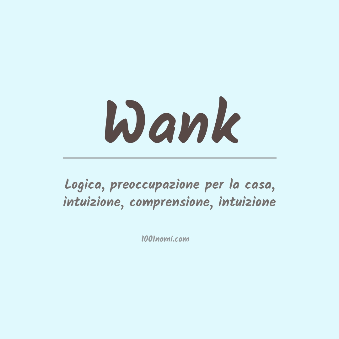 Significato del nome Wank