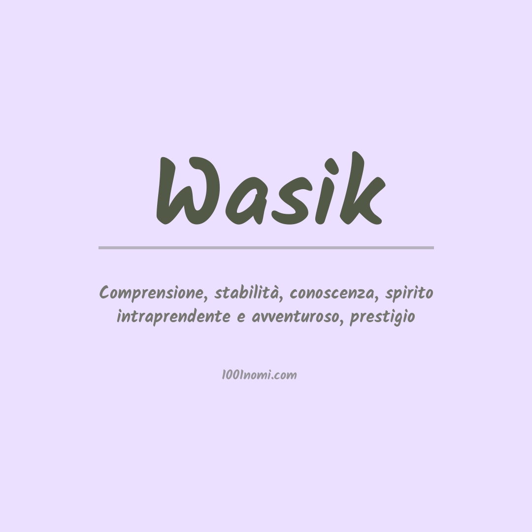 Significato del nome Wasik