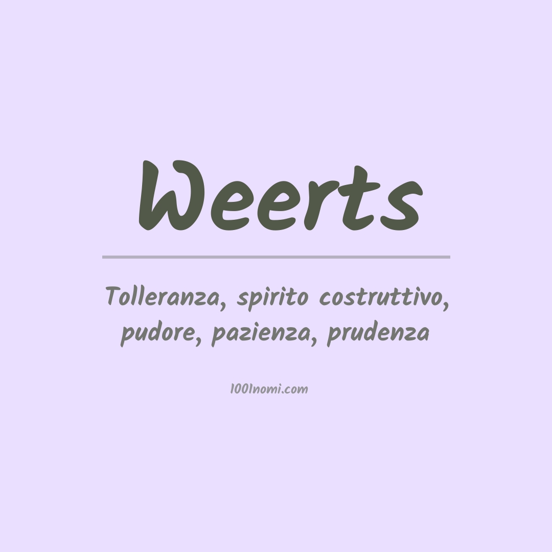 Significato del nome Weerts Significato del nome Weerts