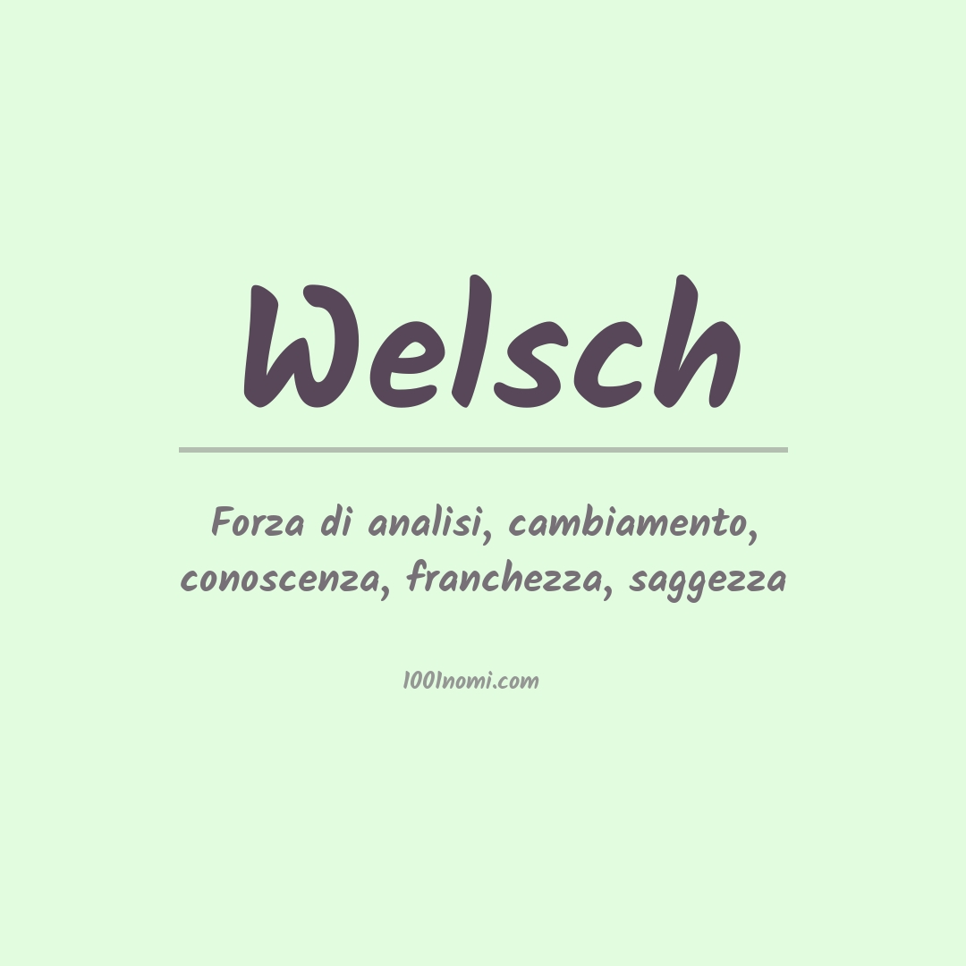 Significato del nome Welsch