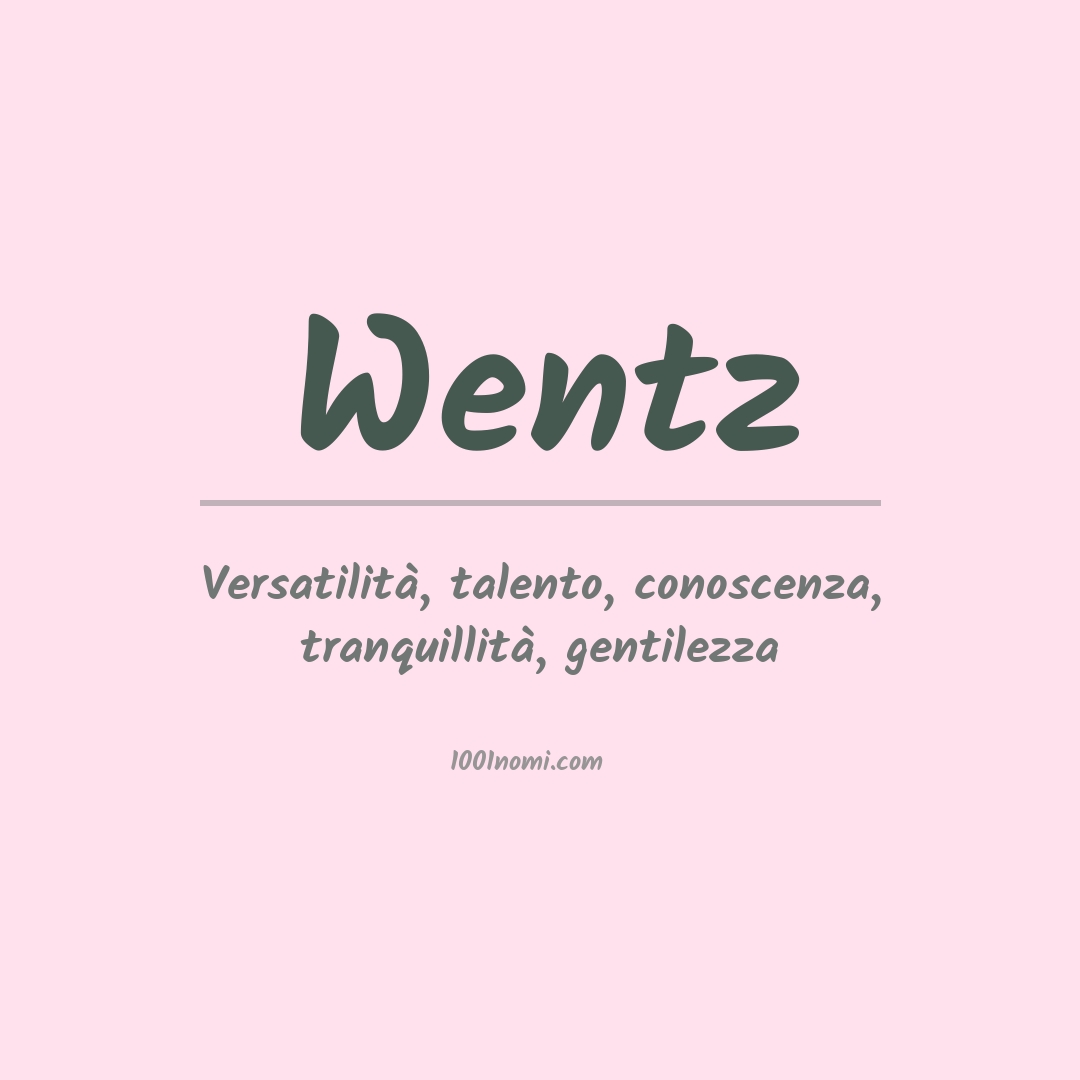 Significato del nome Wentz