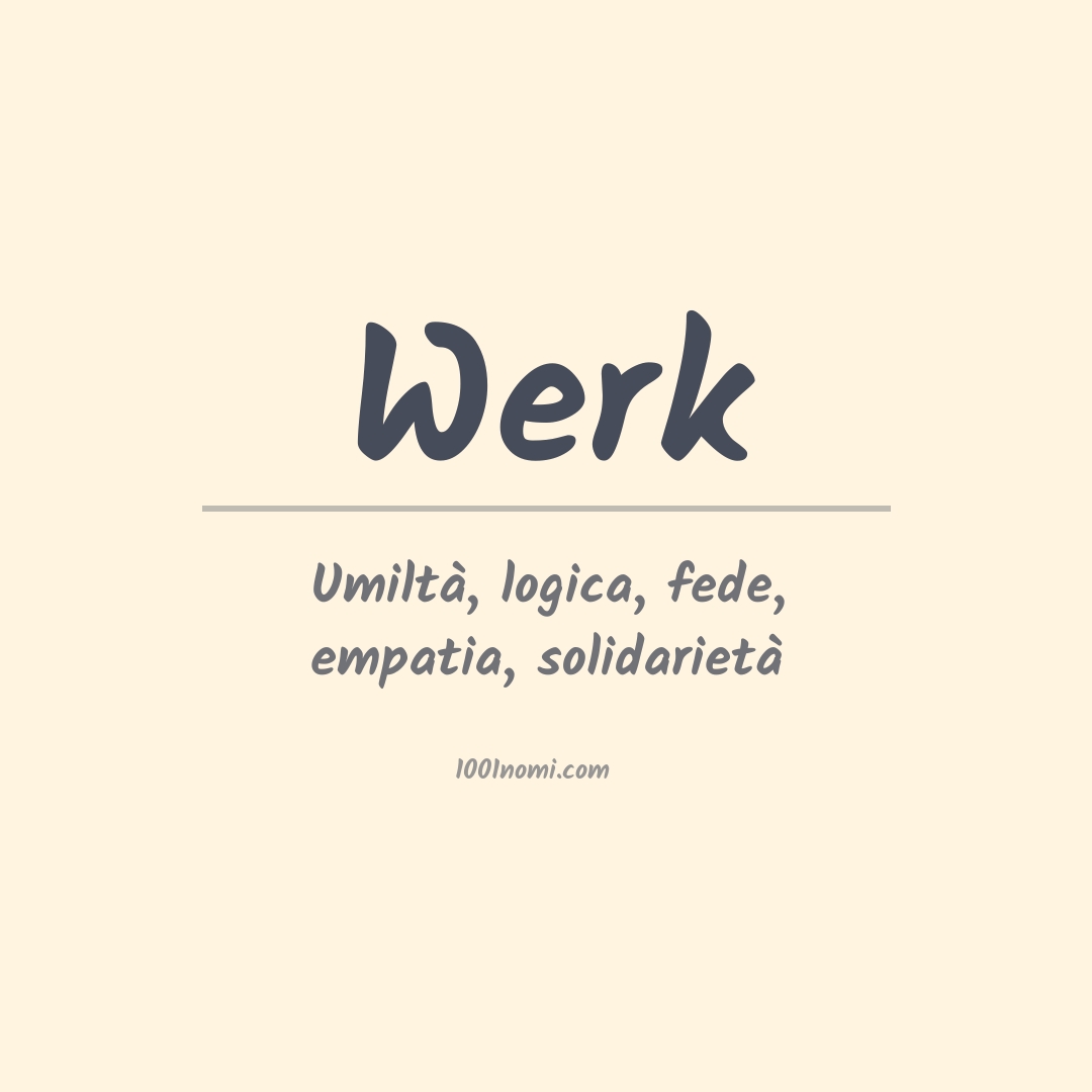 Significato del nome Werk