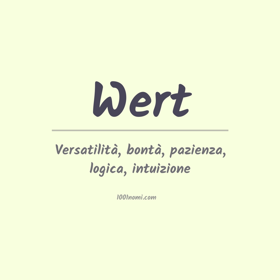 Significato del nome Wert