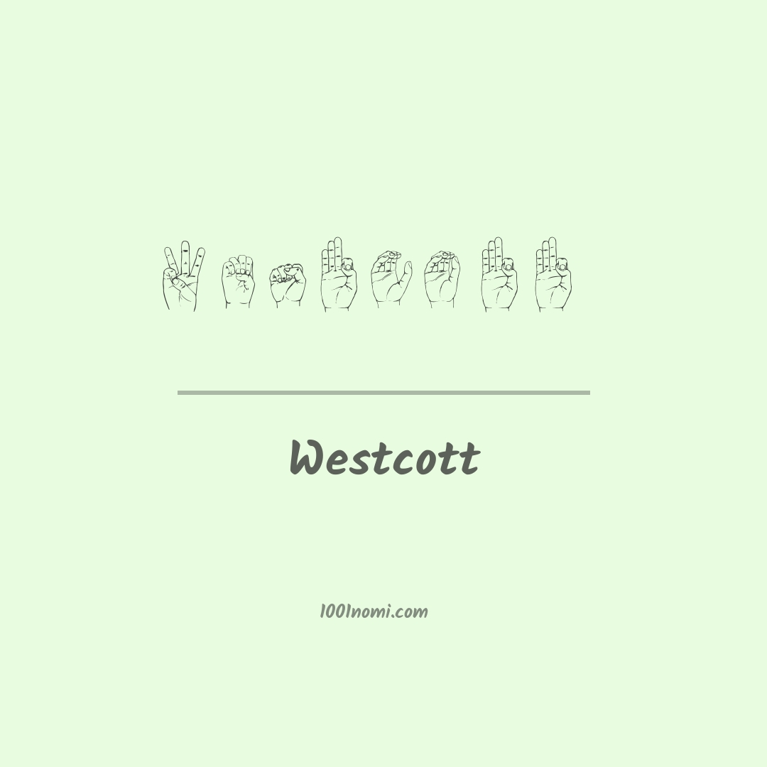 Westcott nella lingua dei segni Westcott nella lingua dei segni