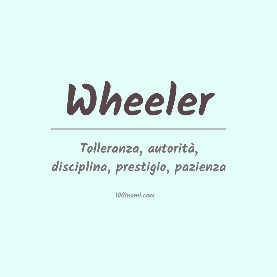 Significato del nome Wheeler