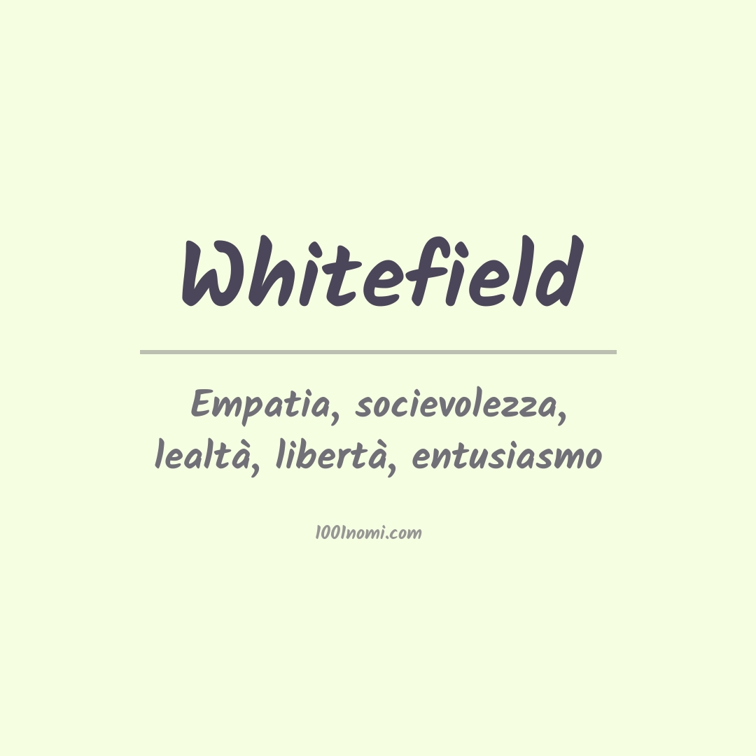 Significato del nome Whitefield