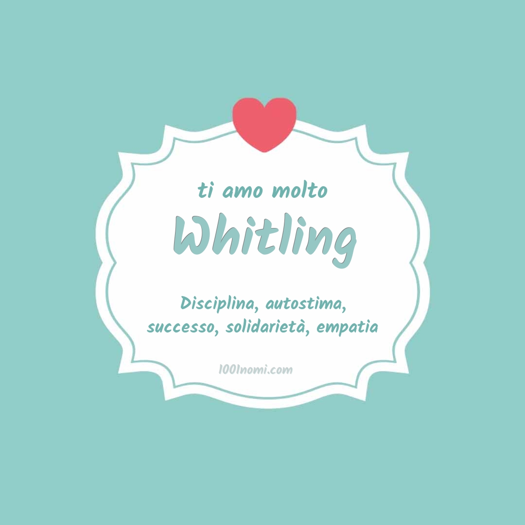 ti amo molto Whitling Ti amo molto Whitling