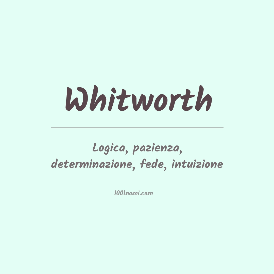 Significato del nome Whitworth