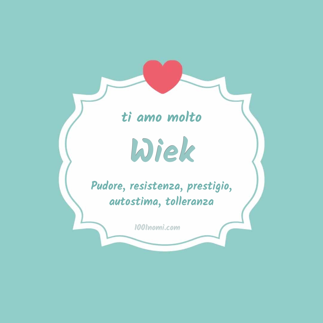 Ti amo molto Wiek