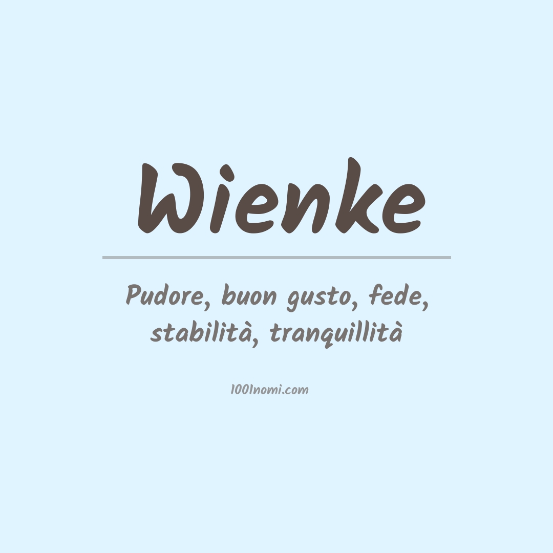 Significato del nome Wienke