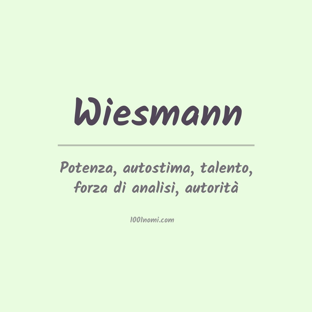 Significato del nome Wiesmann