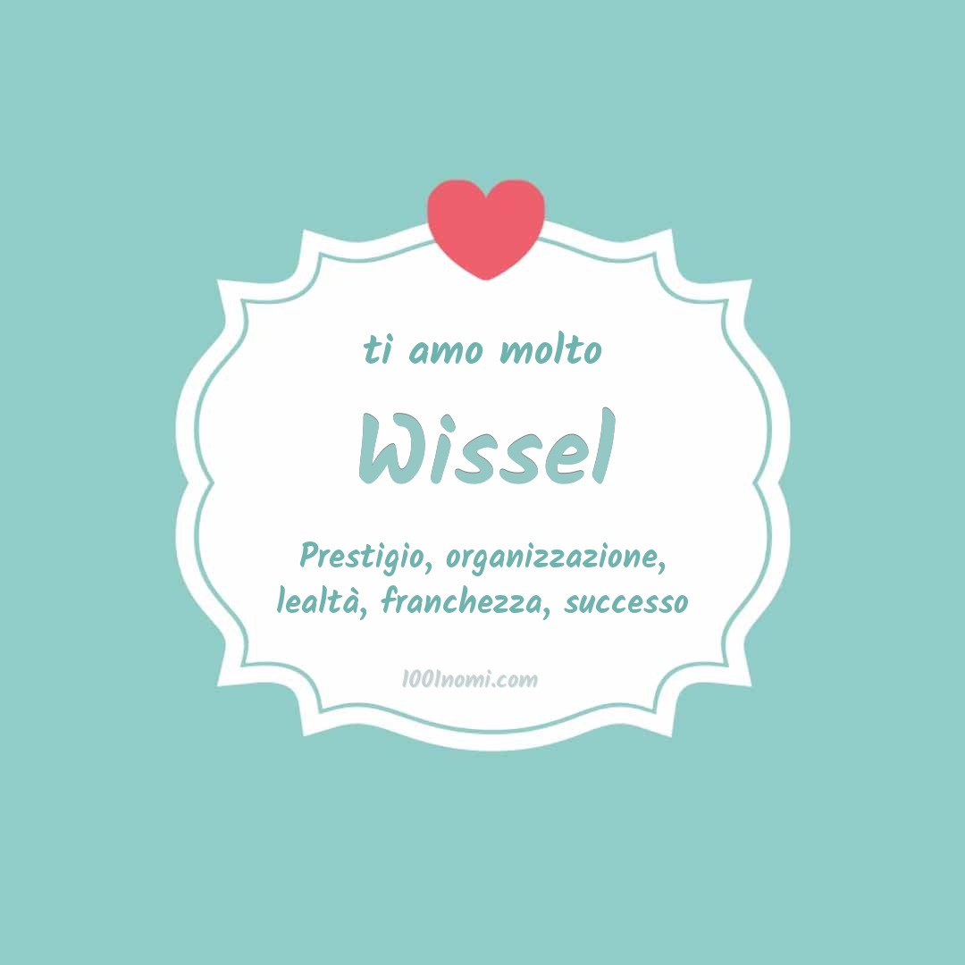 ti amo molto Wissel Ti amo molto Wissel