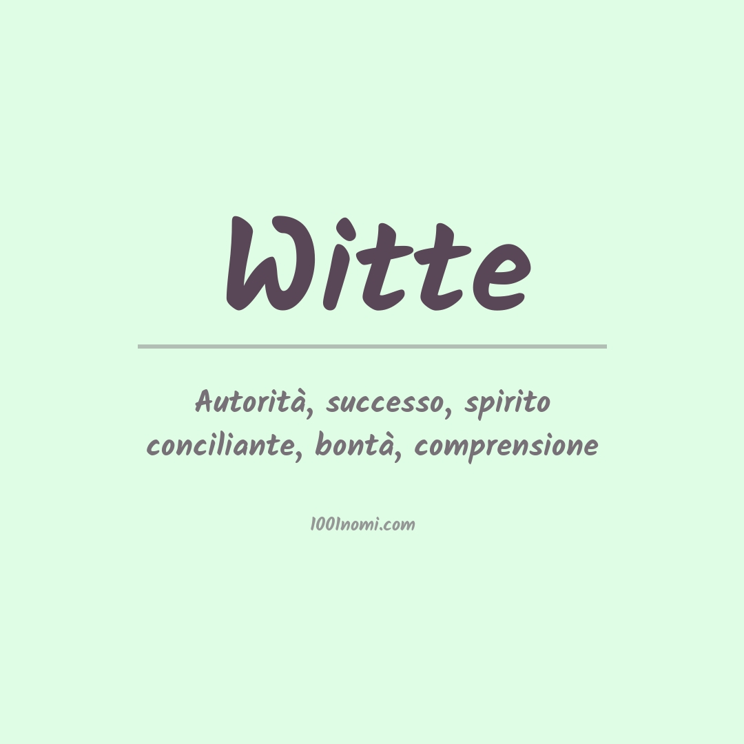 Significato del nome Witte