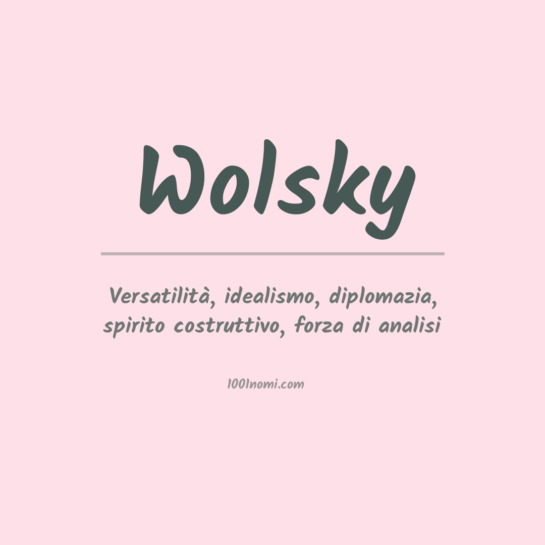 Significato del nome Wolsky