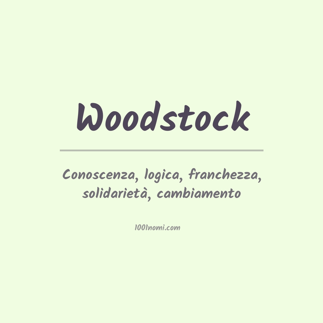 Significato del nome Woodstock