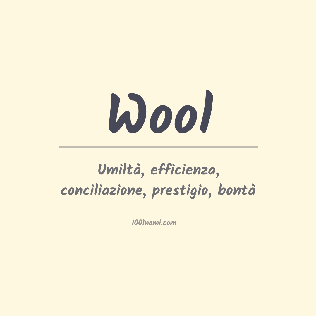 Significato del nome Wool