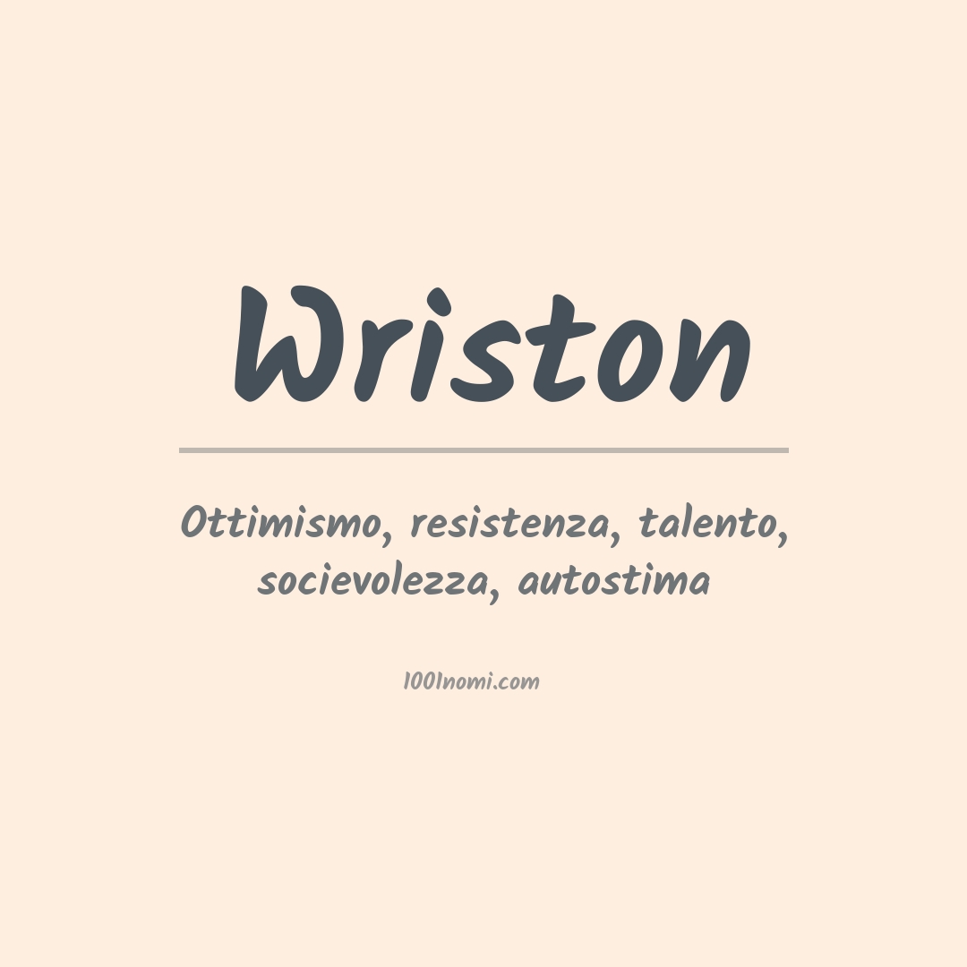 Significato del nome Wriston