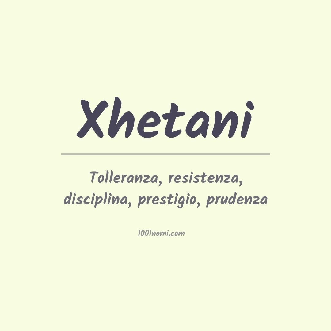 Significato del nome Xhetani