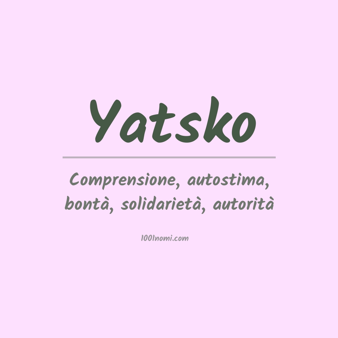 Significato del nome Yatsko