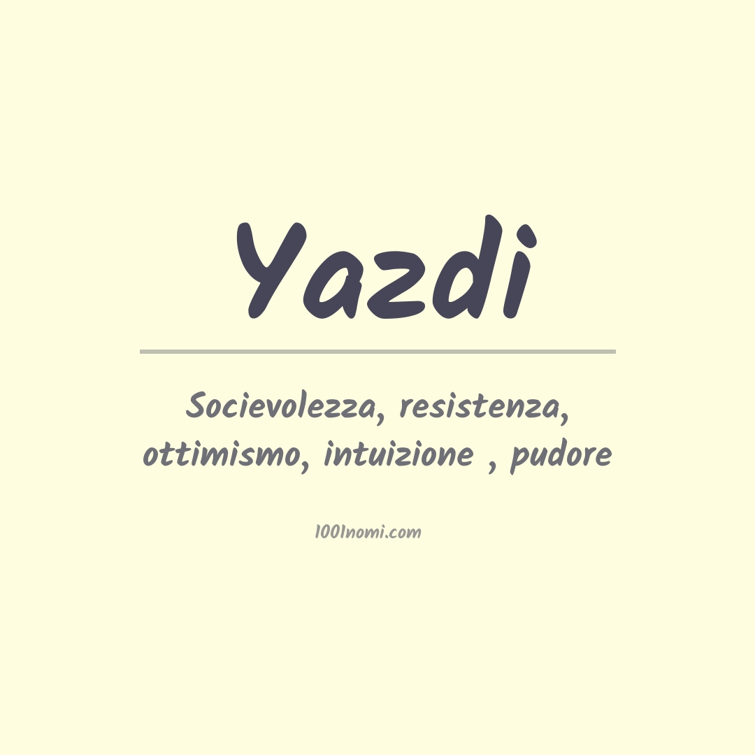 Significato del nome Yazdi