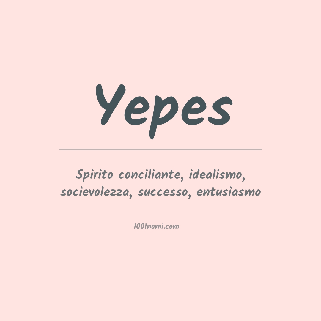 Significato del nome Yepes