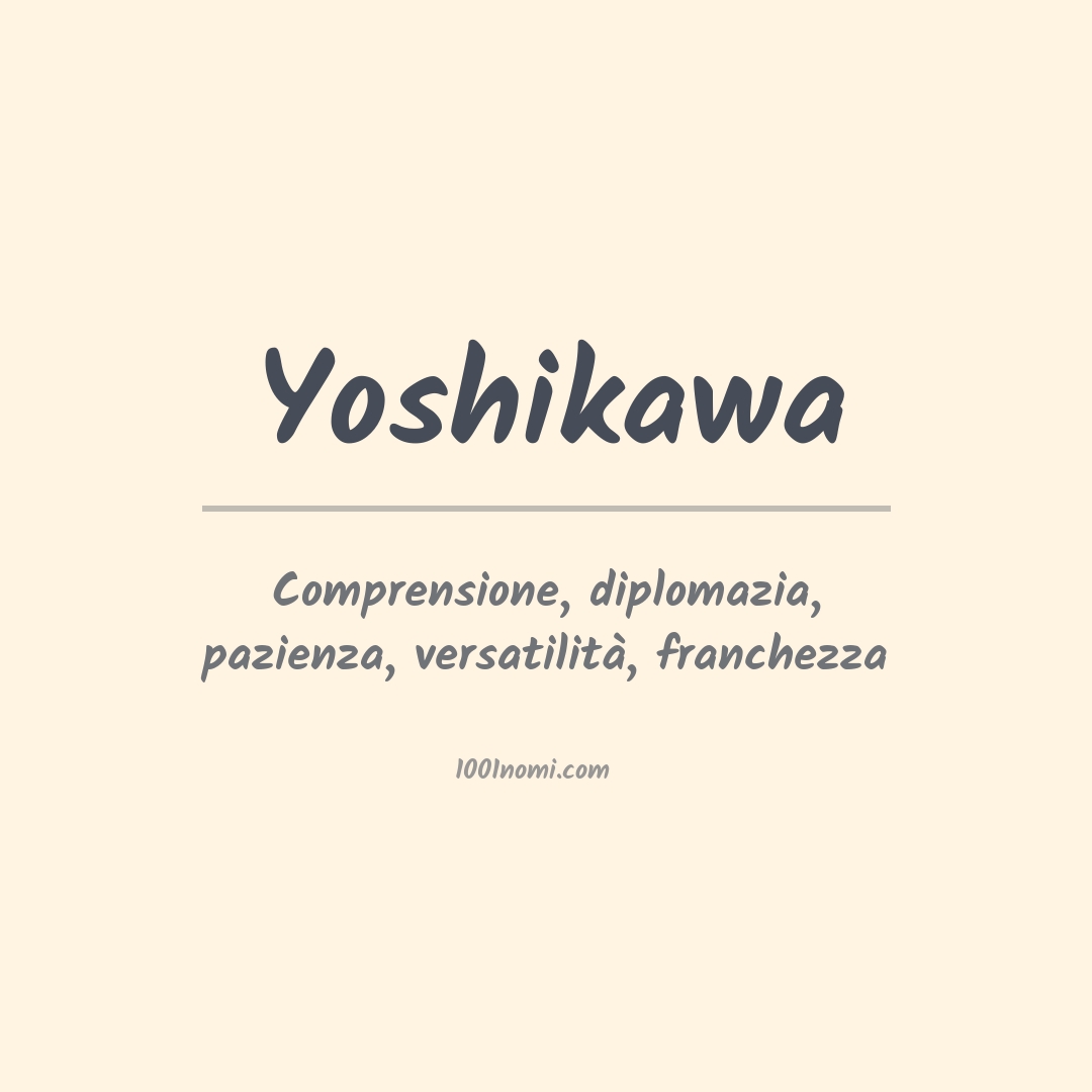 Significato del nome Yoshikawa