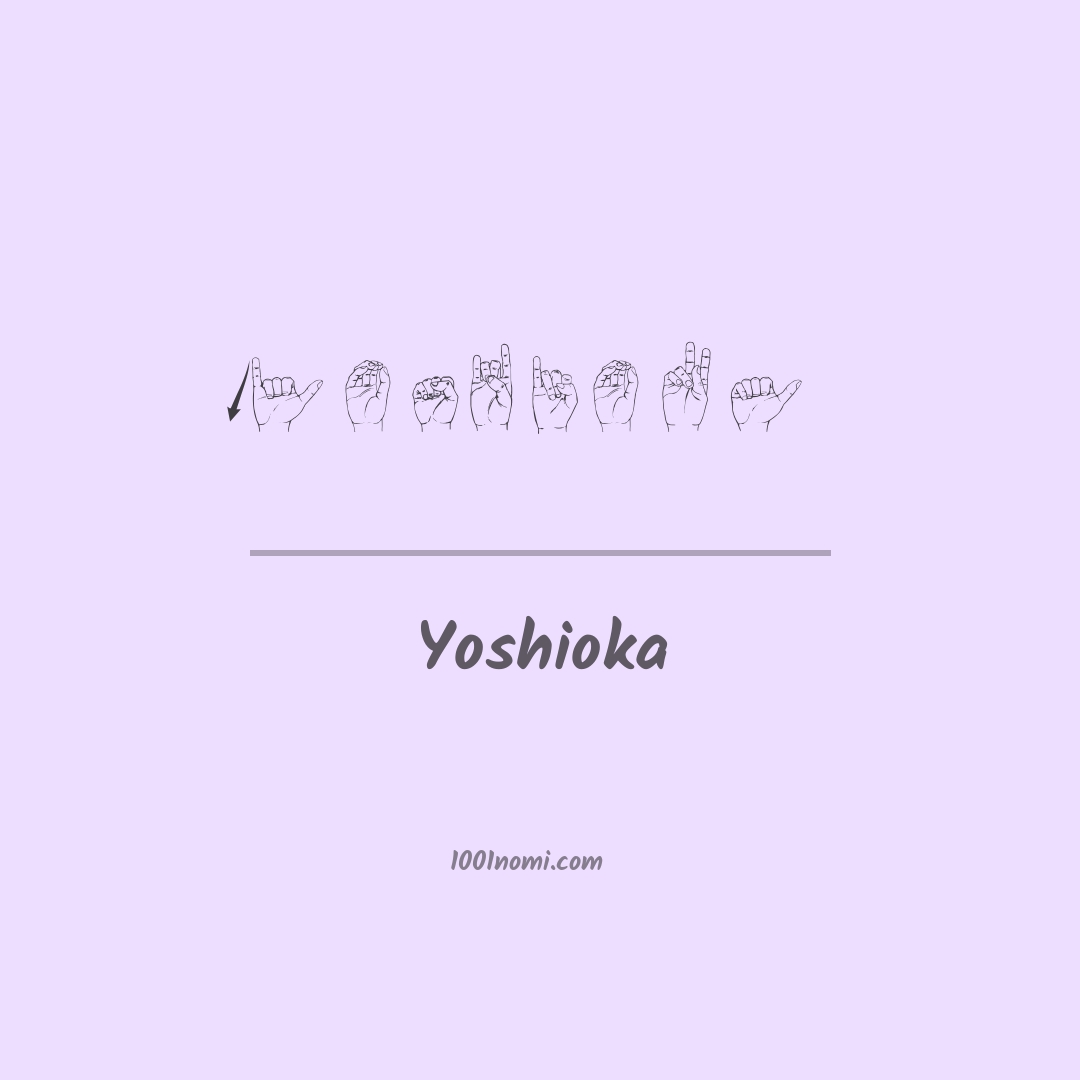 Yoshioka nella lingua dei segni