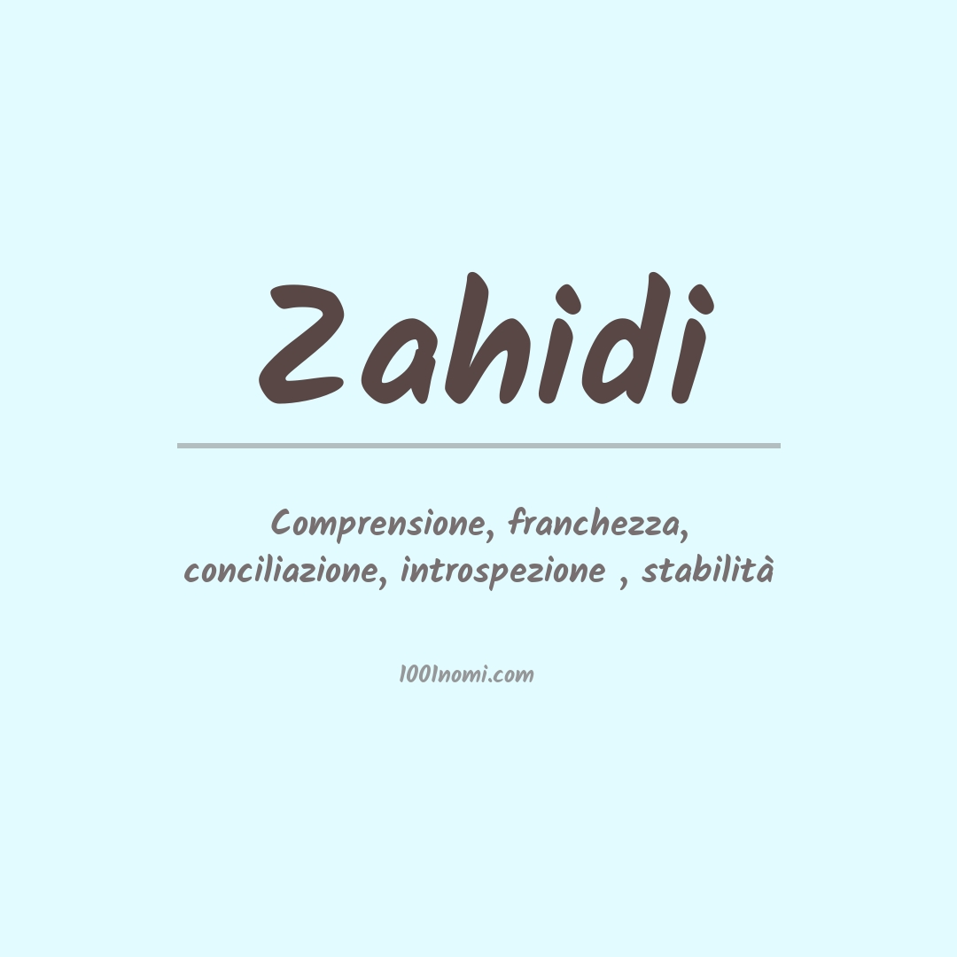 Significato del nome Zahidi