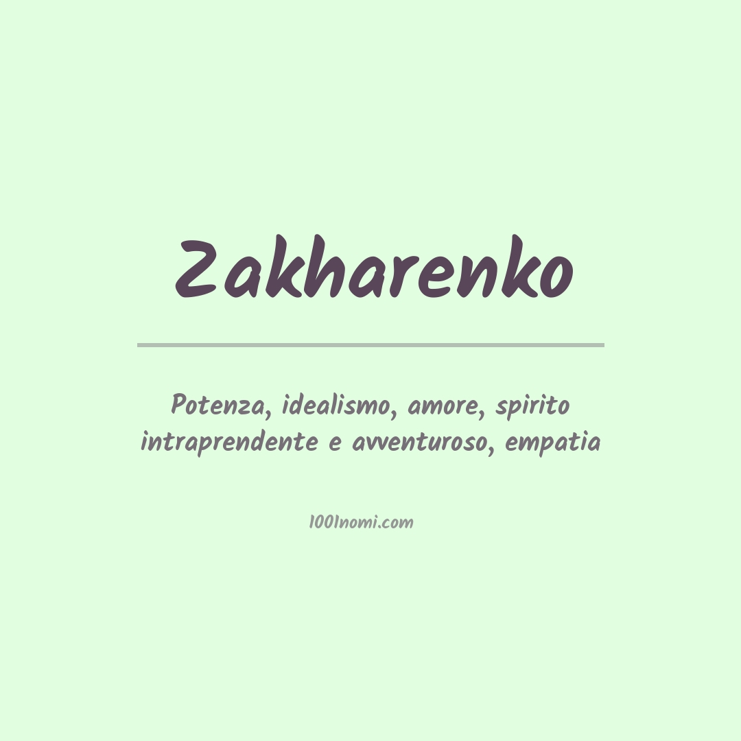 Significato del nome Zakharenko