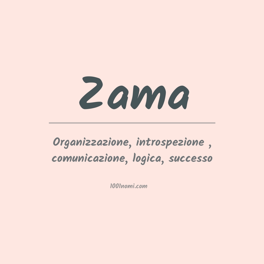 Significato del nome Zama