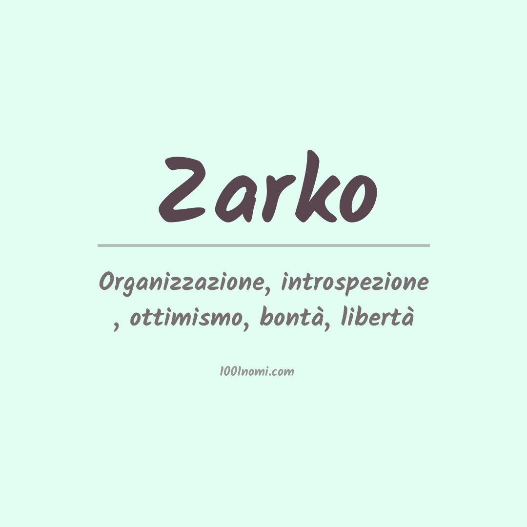 Significato del nome Zarko