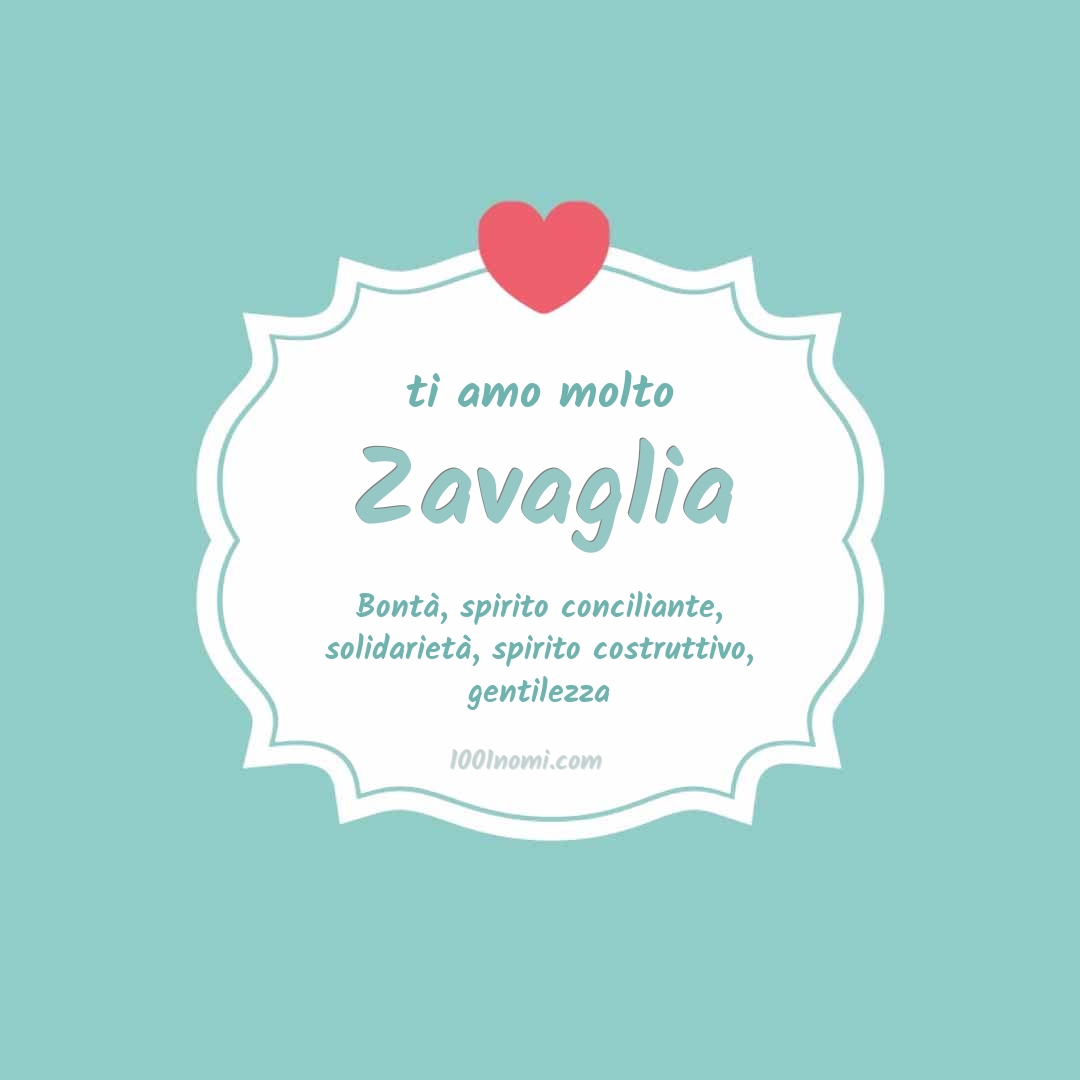 Ti amo molto Zavaglia