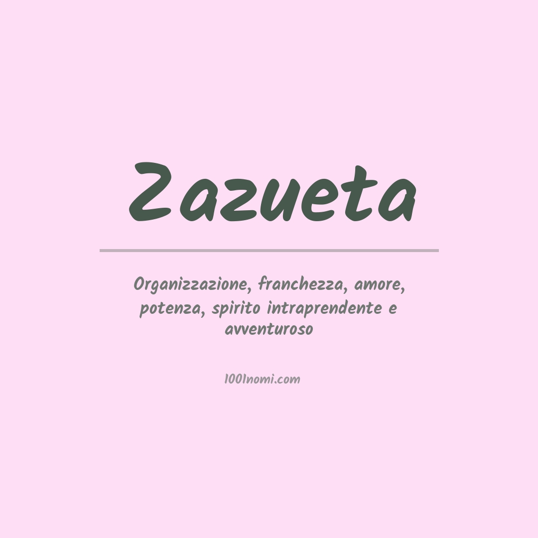 Significato del nome Zazueta